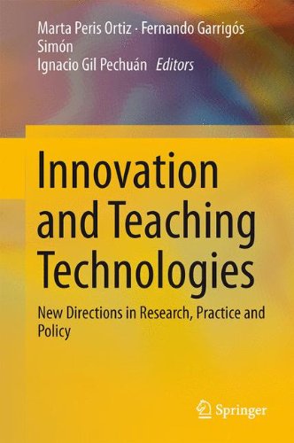 Innovation and Teaching Technologies: New Directions in Research, Practice and Policy