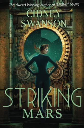 Striking Mars: Book Five in The Saving Mars Series