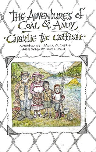 Charlie the Catfish: The Adventures of Coal & Andy (If You Were Me and Lived In...Cultural, Band 17)