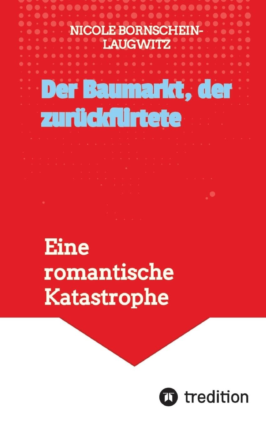 Der Baumarkt, der zurückflirtete