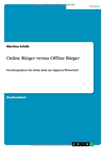 Online Bürger versus Offline Bürger: Hochkonjunktur für Afrika dank der digitalen Wirtschaft?