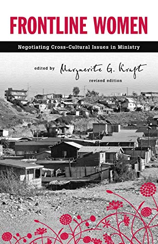 Frontline Women: Negotiating Crosscultural Issues in Ministry