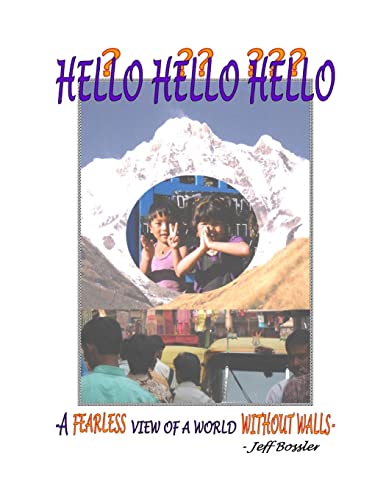 Hello? Hello? ? Hello? ? ? - A Fearless View Of A World Without Walls -