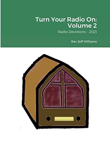 Turn Your Radio On -- Volume 2: Radio Devotions - 2021
