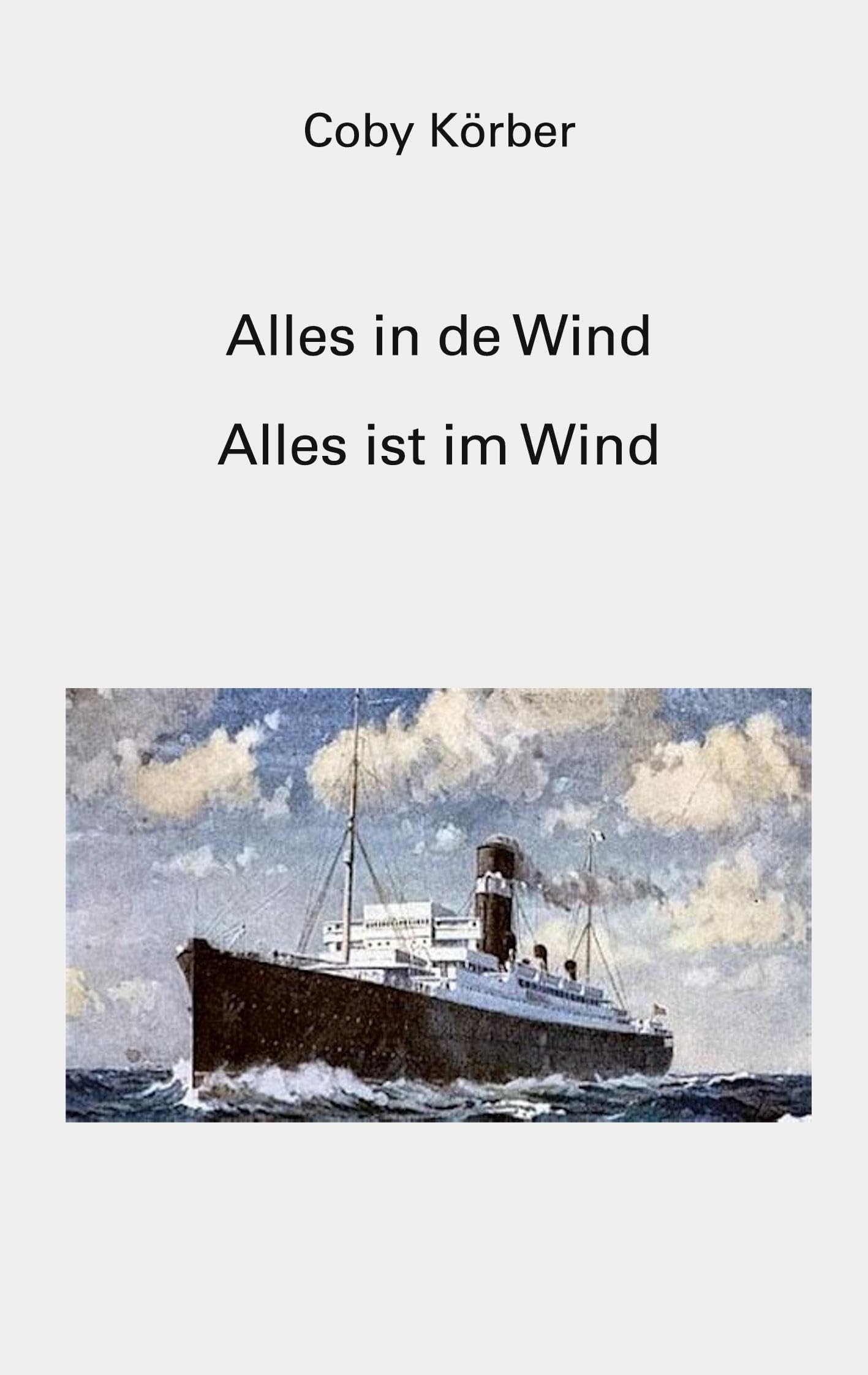 Alles in de Wind: Alles ist im Wind