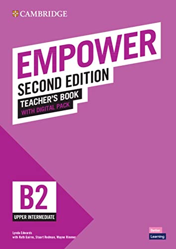Empower Second edition B2 Upper Intermediate: Teacher’s Book with Digital Pack (Cambridge English Empower Second edition)