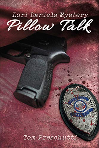Lori Daniels Mystery: Pillow Talk