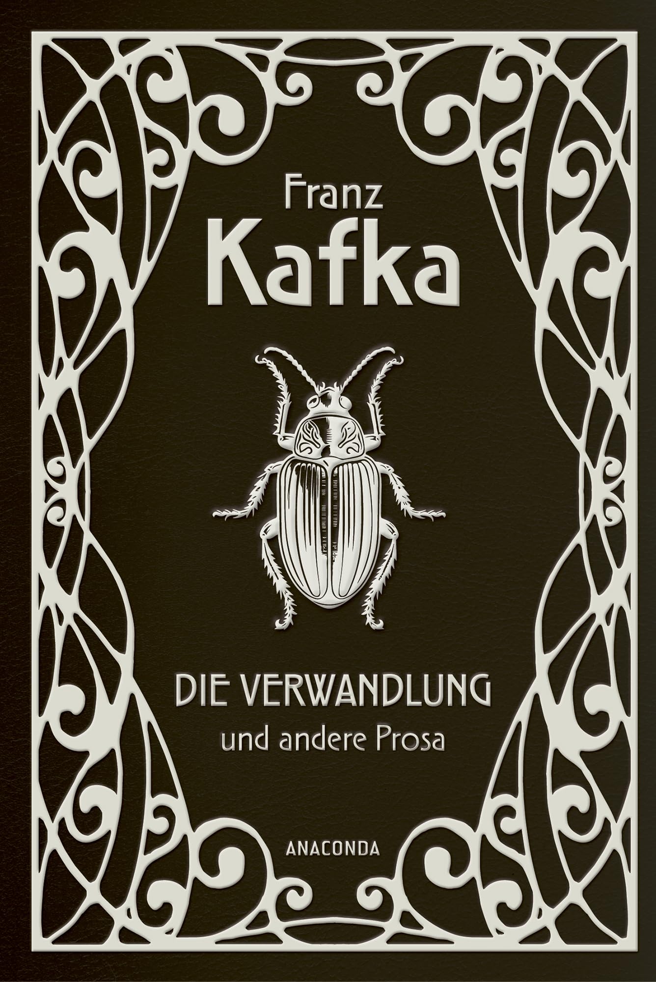 Die Verwandlung und andere Prosa: Gebunden in Cabra-Leder mit Goldprägung (Cabra-Leder-Reihe Band 37)