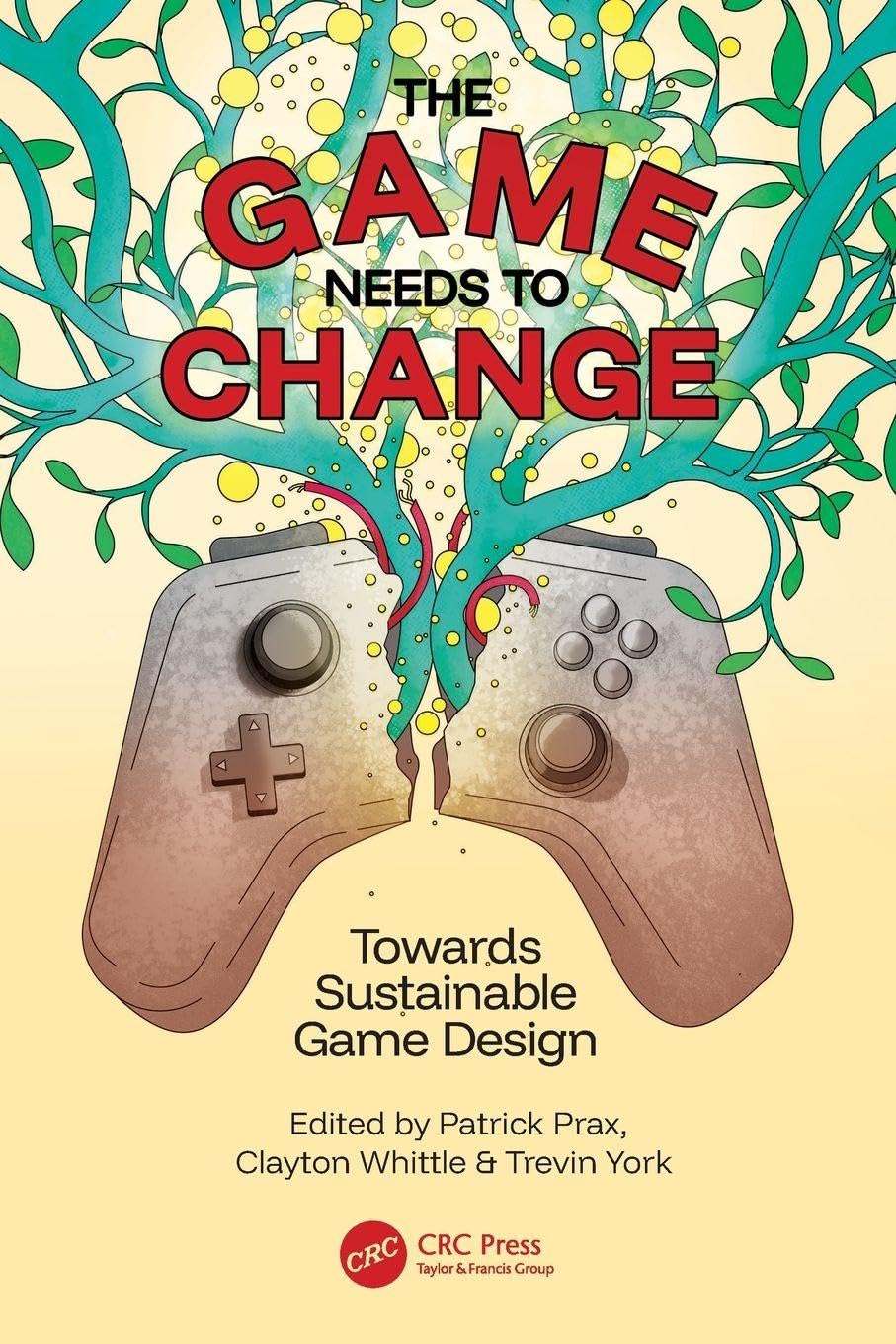 The Game Needs to Change: Towards Sustainable Game Design