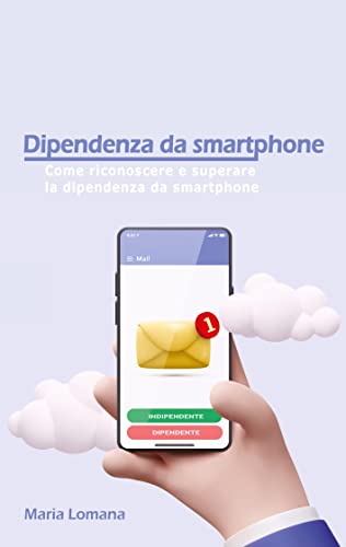 Dipendenza da smartphone: Come riconoscere e superare la dipendenza da smartphone