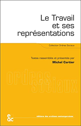 Le Travail et ses représentations