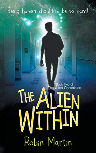 The Alien Within (Alien Chronicles, Band 2)