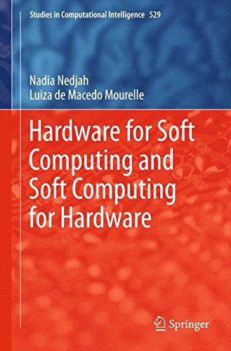 Hardware for Soft Computing and Soft Computing for Hardware (Studies in Computational Intelligence)