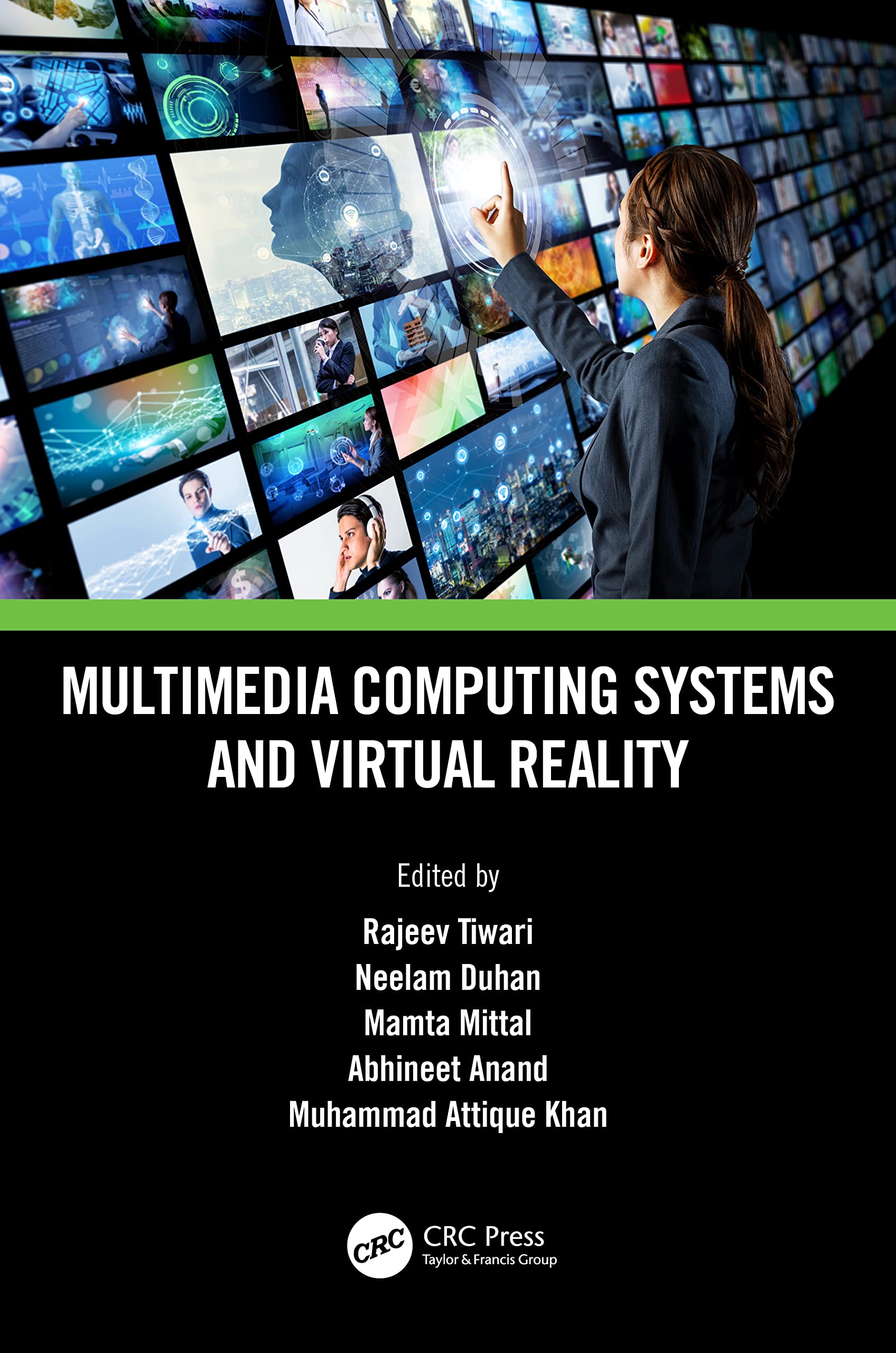Multimedia Computing Systems and Virtual Reality (Innovations in Multimedia, Virtual Reality and Augmentation)