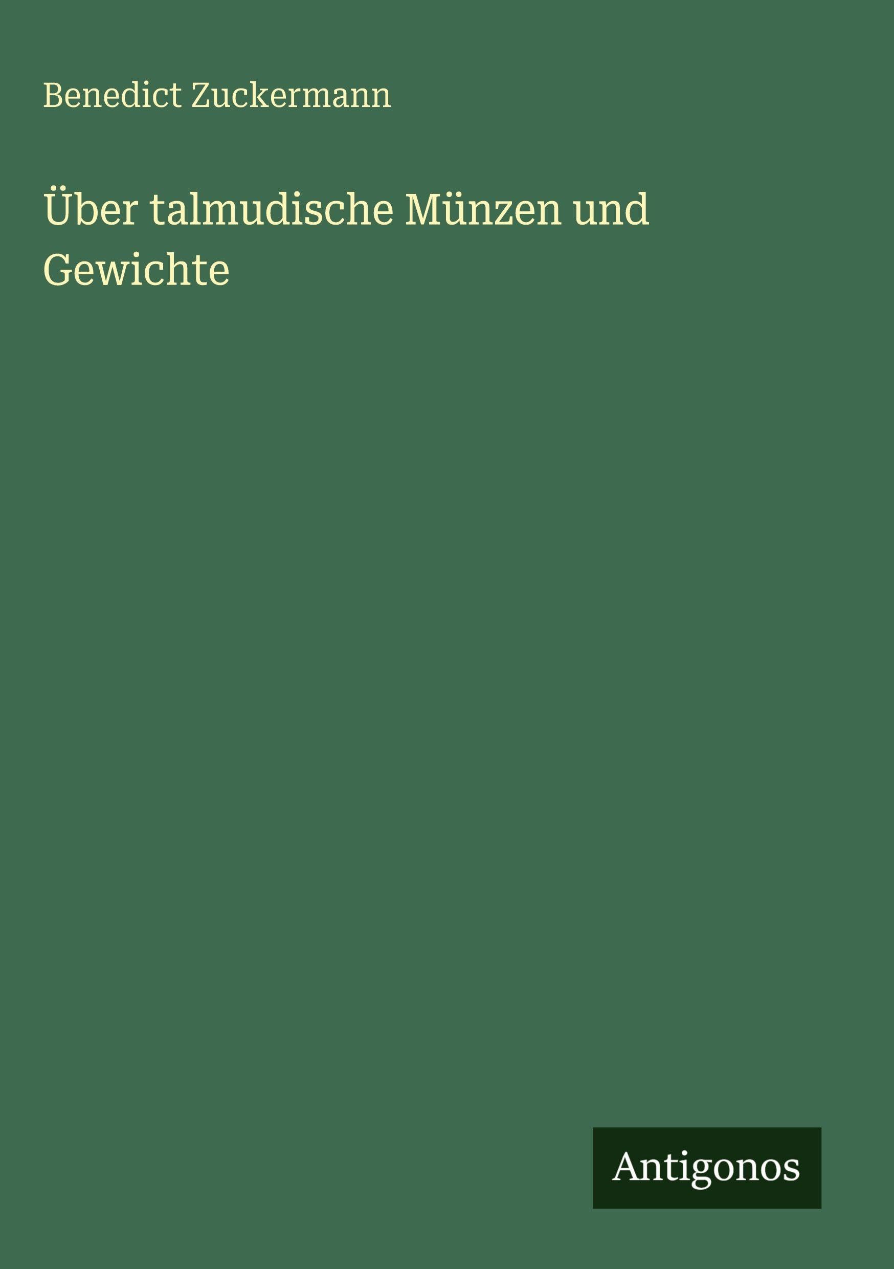Über talmudische Münzen und Gewichte