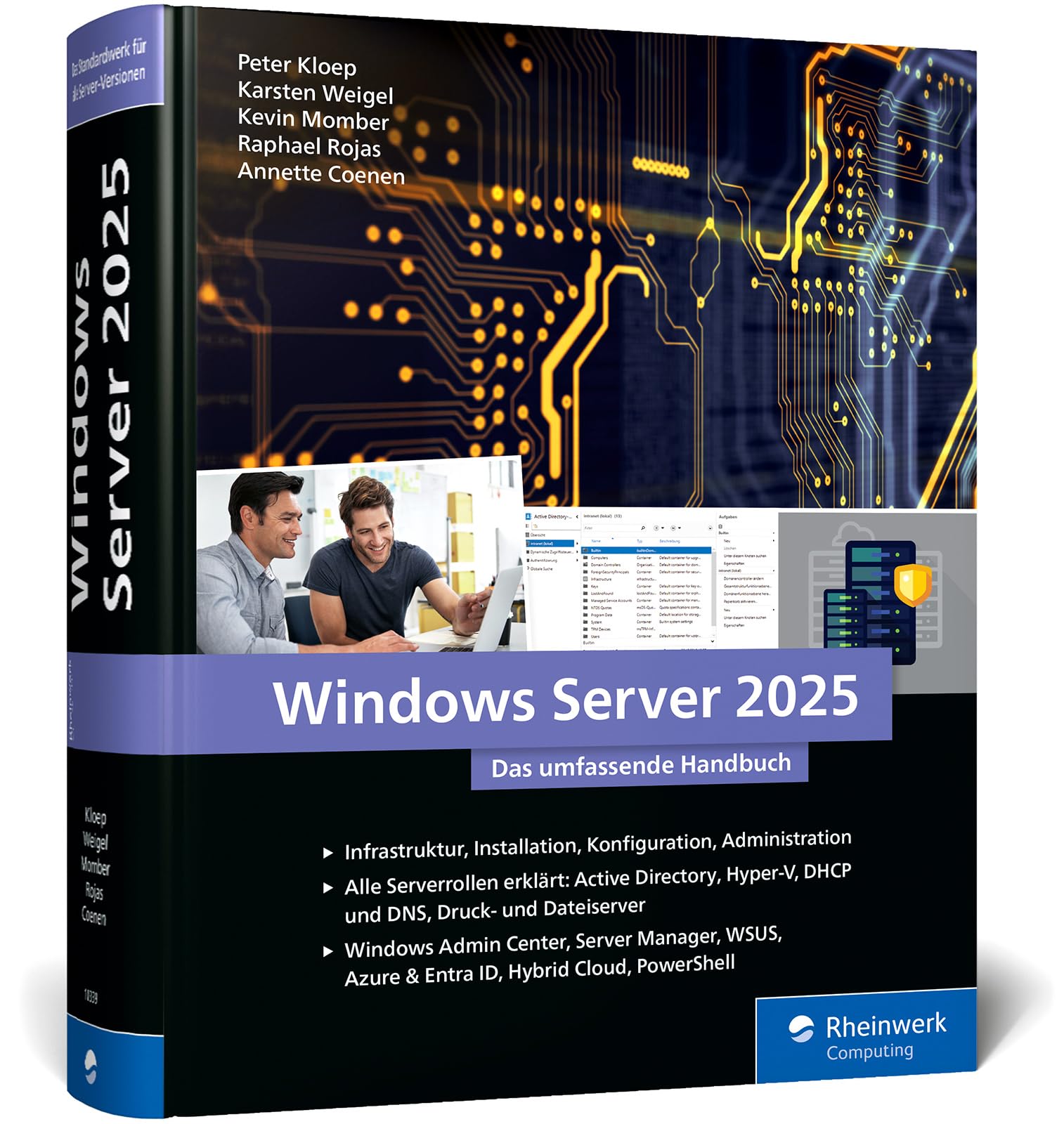 Windows Server 2025: Das umfassende Handbuch von den Microsoft-Experten. Praxiswissen für alle Windows-Admins. Aktuell zum Windows Server 20H2.