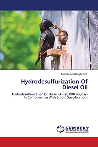 Hydrodesulfurization Of Diesel Oil: Hydrodesulfurization Of Diesel Oil (20,000 bbl/day) In Conformance With Euro-II Specifications