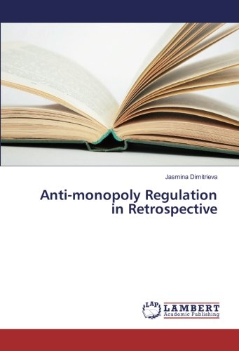Anti-monopoly Regulation in Retrospective