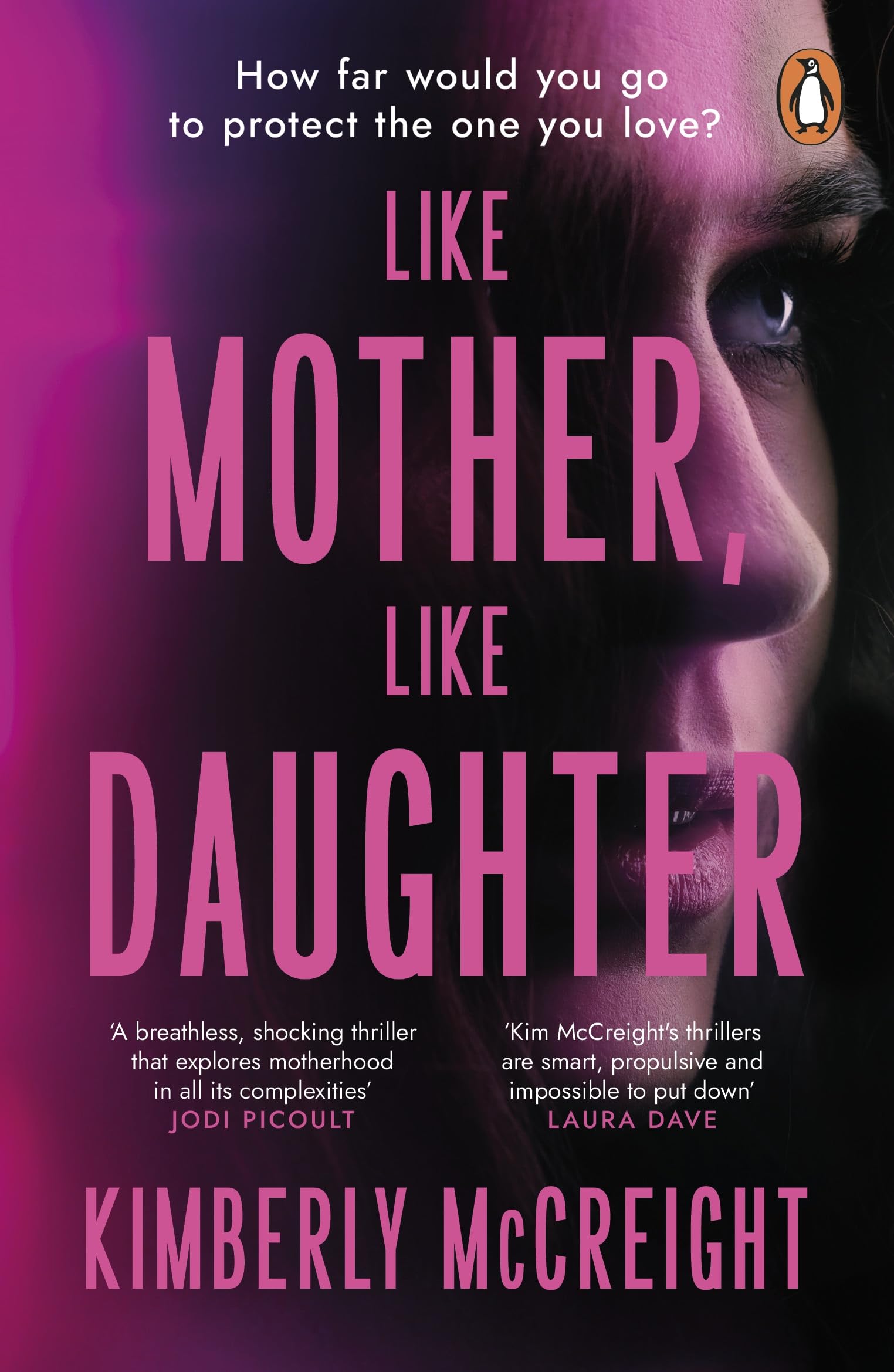 Like Mother, Like Daughter: The shocking new thriller from New York Times bestselling author