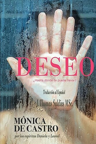DESEO: ¿Hasta dónde te puede llevar?