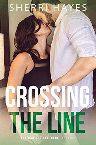 Crossing the Line (Daniels Brothers)