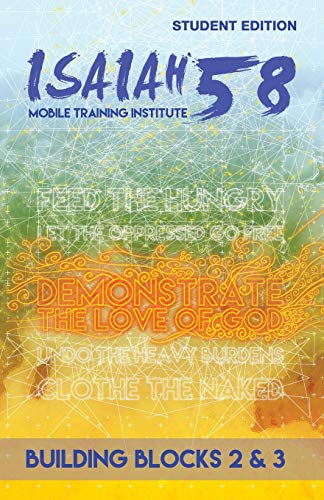 Building Blocks Books 2 & 3: Isaiah 58 Mobile Training Institute (Isaiah Mobile Training Institute, Band 2)