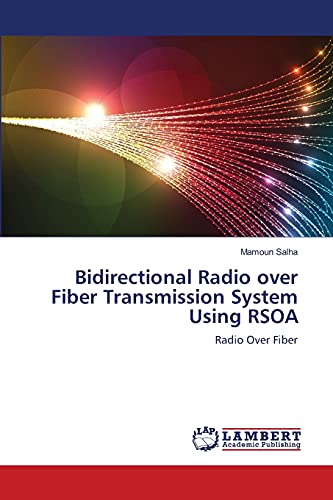 Bidirectional Radio over Fiber Transmission System Using RSOA: Radio Over Fiber