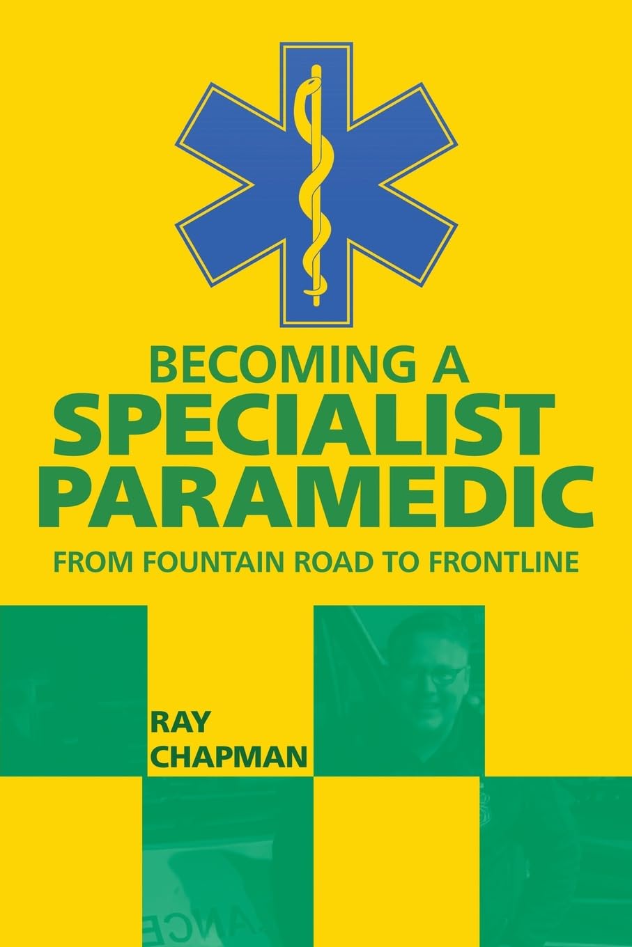 Becoming a Specialist Paramedic: From Fountain Road to Frontline