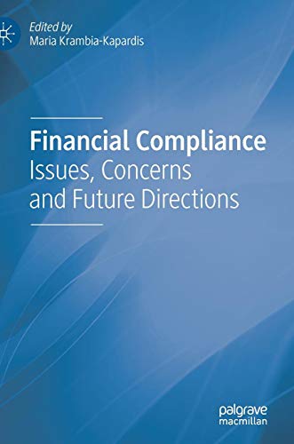 Financial Compliance: Issues, Concerns and Future Directions