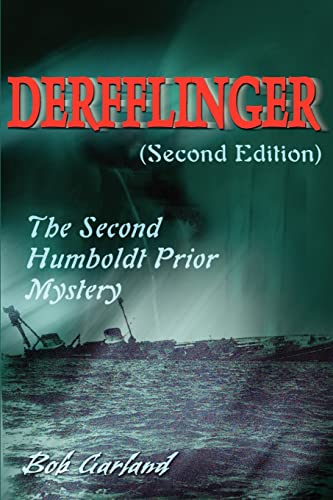 Derfflinger(Second Edition): The Second Humboldt Prior Mystery (Humboldt Prior Mysteries, Band 2)