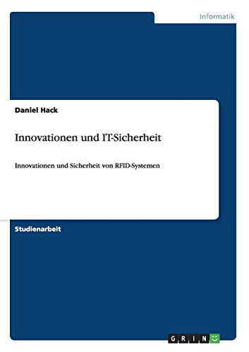 Innovationen und IT-Sicherheit: Innovationen und Sicherheit von RFID-Systemen