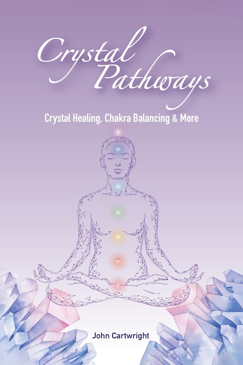 Crystal Pathways: Crystal Healing, Chakra Balancing and More