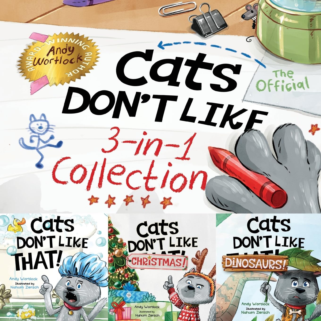Cats Don't Like - The Official Collection: A Fun 3-in-1 Picture Book Featuring All 3 Books in the Cats Don't Like series (Books 1-3): A Fun 3-in-1 ... the Cats Don't Like series for kids ages 3-7