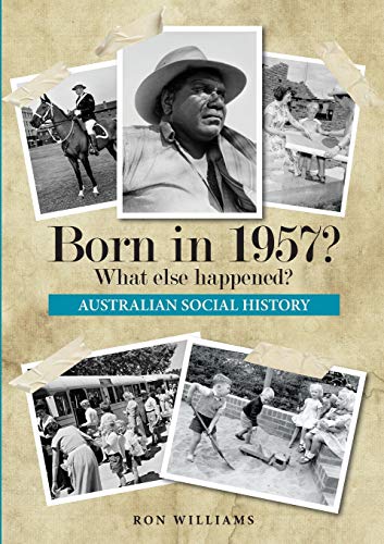 Born in 1957? What else happened? (Born in 19xx? What Else Happened?)
