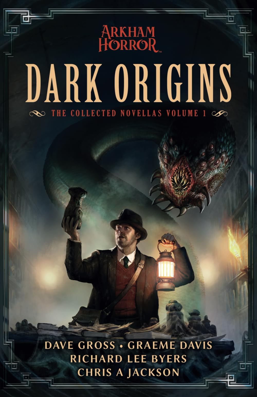 Dark Origins: Arkham Horror: The Collected Novellas, Vol. 1: The Collected Arkham Horror Novellas Vol. 1