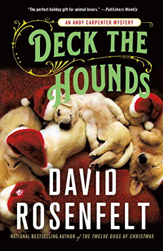 Deck the Hounds: An Andy Carpenter Mystery (Andy Carpenter, 18, Band 18)