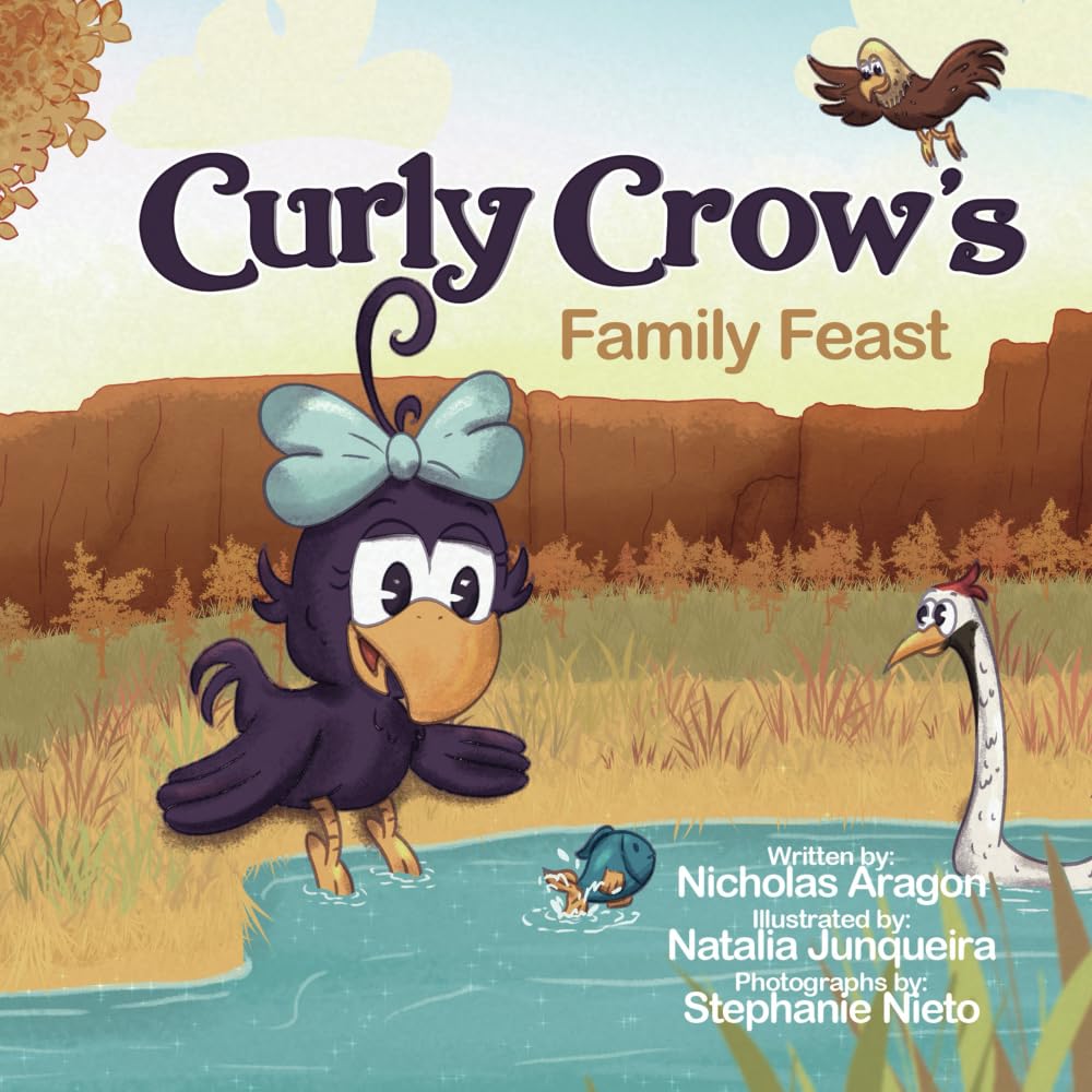 Curly Crow's Family Feast: A Children's Picture Book for Kids Ages 4-8 about Finding Strength in Challenges, Wisdom in Problem Solving, and Thanksgiving for Family (Curly Crow Children's Book Series)