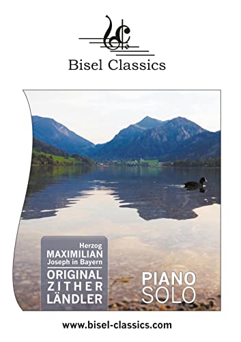 Original Zither Ländler für das Piano Forte: Piano Solo