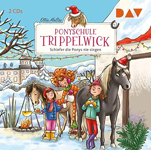 Ponyschule Trippelwick – Teil 3: Schiefer die Ponys nie singen: Lesung mit Musik mit Gabrielle Pietermann (2 CDs)