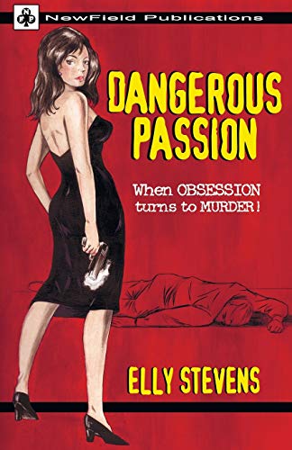 Dangerous Passion (Sue Gainer mysteries, Band 1)