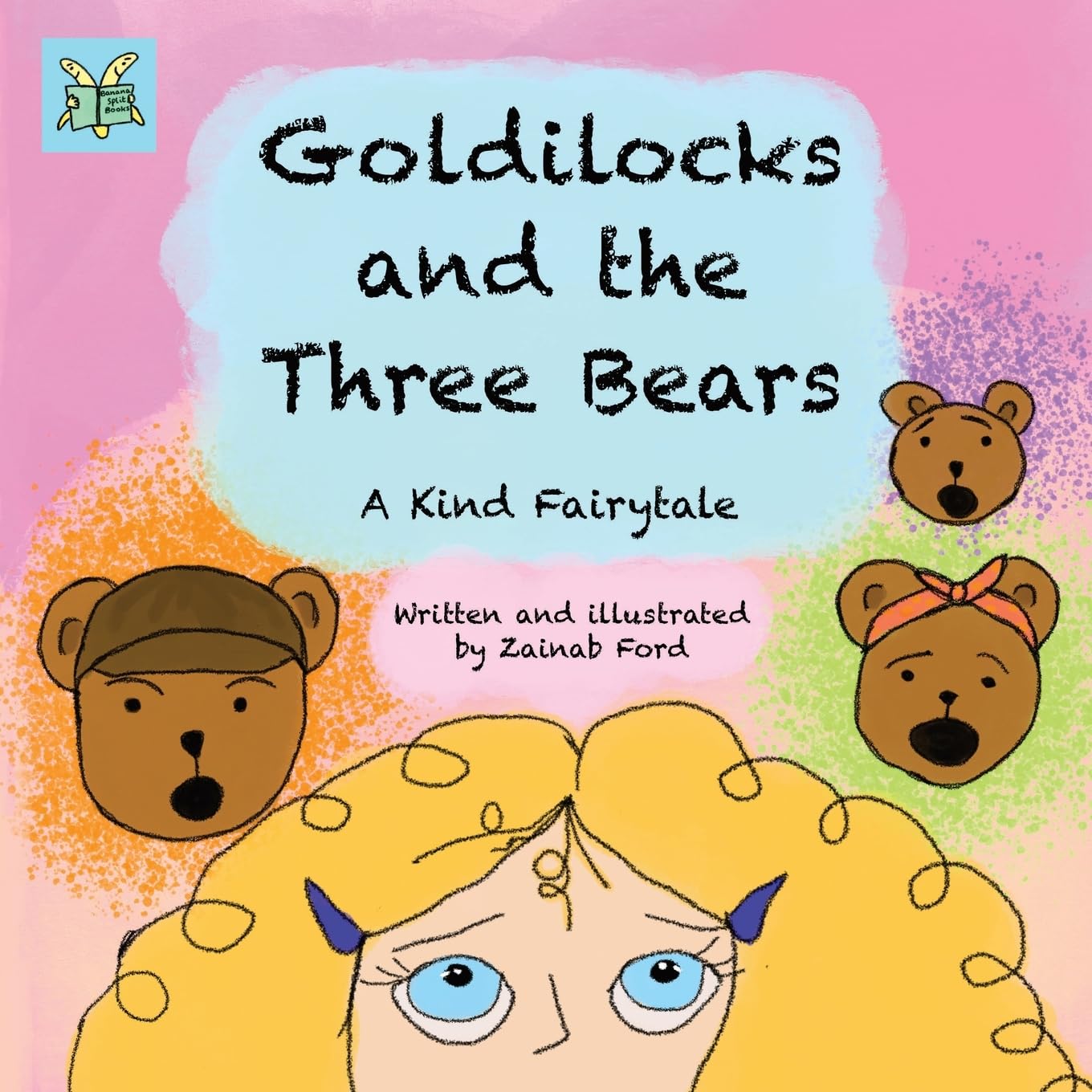 Goldilocks and the Three Bears: A Kind Fairytale (Kind Fairytales)