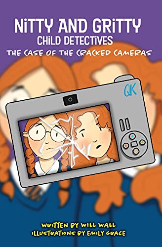 Nitty and Gritty, Child Detectives: The Case of the Cracked Cameras