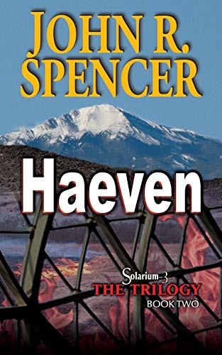 Haeven: Book Two of the Solarium-3 Trilogy