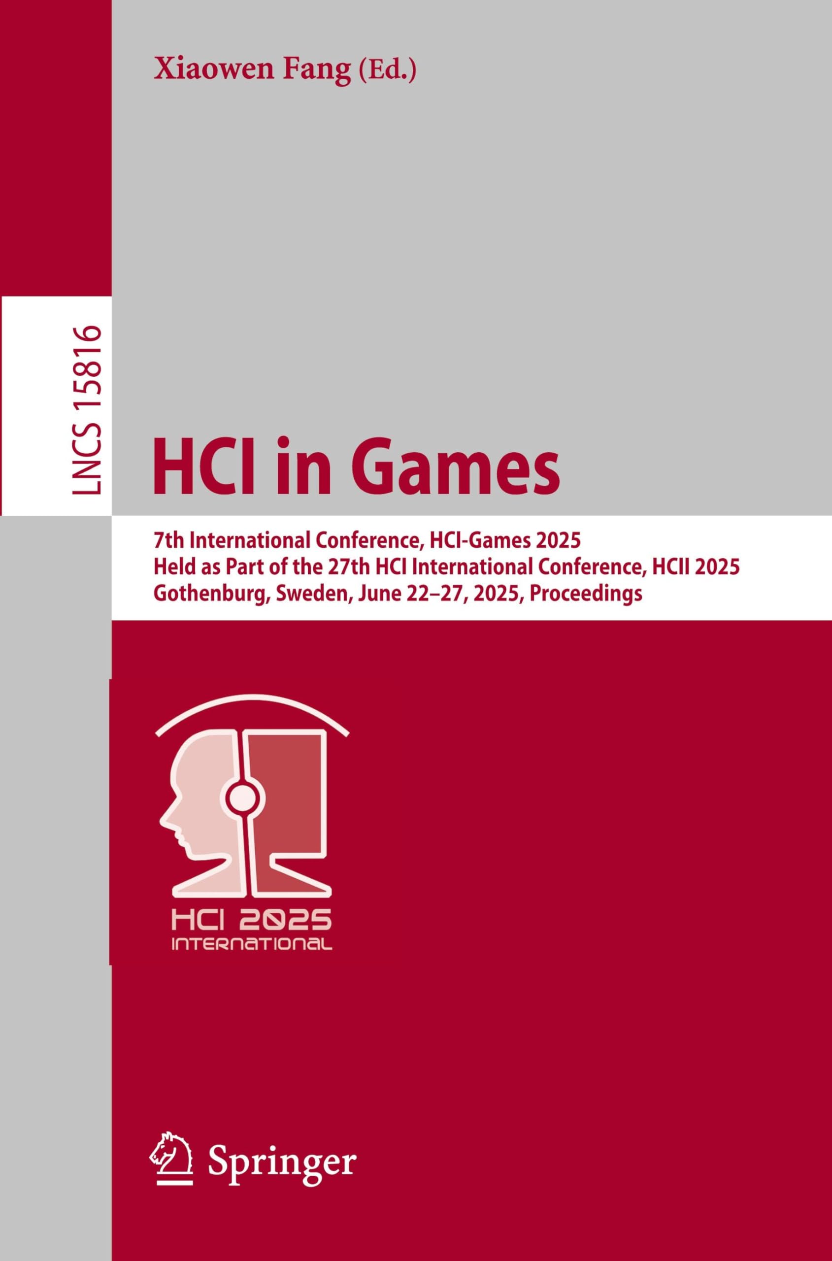 HCI in Games: 7th International Conference, HCI-Games 2025, Held as Part of the 27th HCI International Conference, HCII 2025, Gothenburg, Sweden, June ... Notes in Computer Science, 15816, Band 15816)