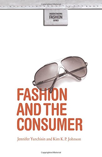 Fashion and the Consumer (Understanding Fashion)