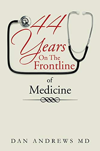 44 Years On The Frontline of Medicine
