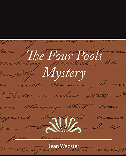 The Four Pools Mystery - Jean Webster