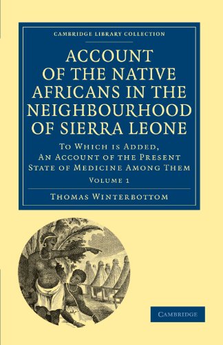 Account of the Native Africans in the Neighbourhood of Sierra Leone 2 Volume Set: Account of the Native Africans in the Neighbourhood of Sierra Leone: ... Library Collection - African Studies)