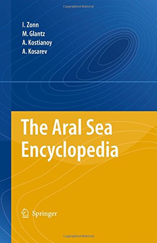 The Aral Sea Encyclopedia (Encyclopedia of Seas)