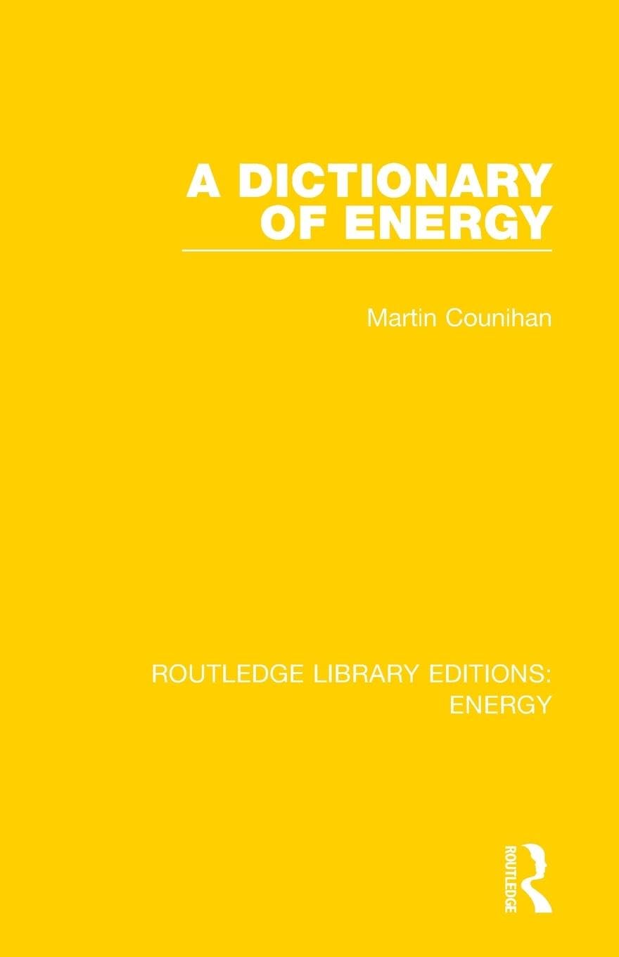 A Dictionary of Energy (Routledge Library Editions: Energy)